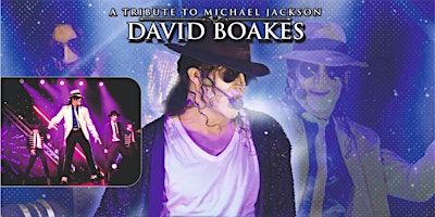 MICHAEL JACKSON TRIBUTE - DAVID BOAKES - THE VENUE DERBY 16TH MAY 2025 | The Venue, Abbey Street, Derby, UK