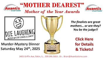 "Mother Dearest" the Mother of the Year Awards! A Murder-Mystery Dinner | Zeller Banquet Room