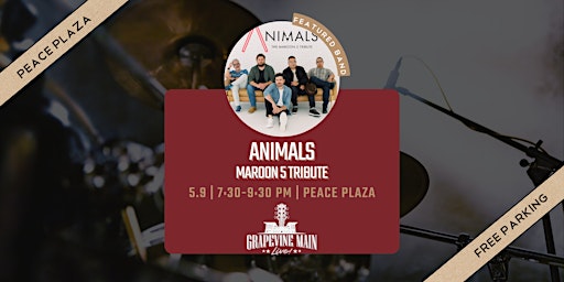 Grapevine Main LIVE! | Animals - The Maroon 5 Tribute | Peace Plaza at Harvest Hall European-Style Food Hall