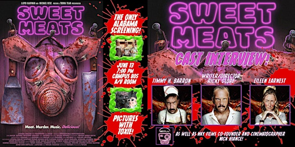 Schlockbuster Presents... SWEET MEATS | A/V Room @ Campus 805