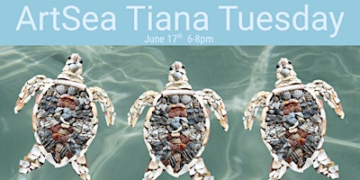 ArtSea Tiana Tuesday Nights -  Sea Turtle Mosaic | 89 Dune Rd
