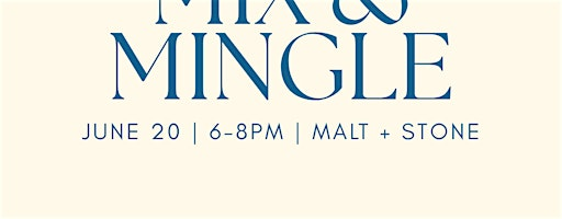 Mix & Mingle, A Summer Botanical Event | Malt and Stone