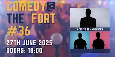 Comedy @ The Fort (#36) - Line-up to be announced | The Portsmouth Distillery Co