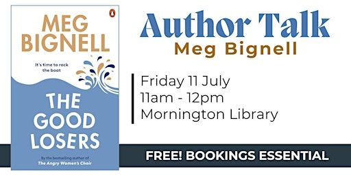 Author Talk: Meg Bignell - Mornington Library | Mornington Library