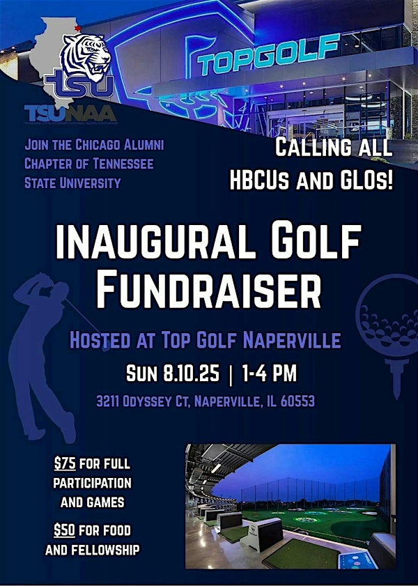 Tennessee State University Chicago Alumni Chapter Inaugural Golf Fundraiser | Topgolf Naperville