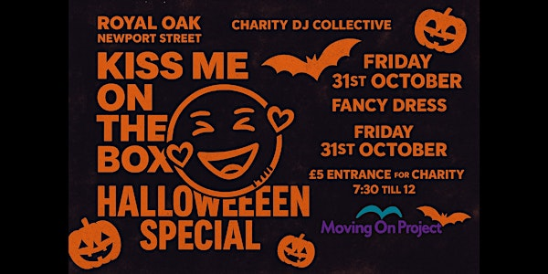 Kiss me in the Box Halloween Special | The Royal Oak