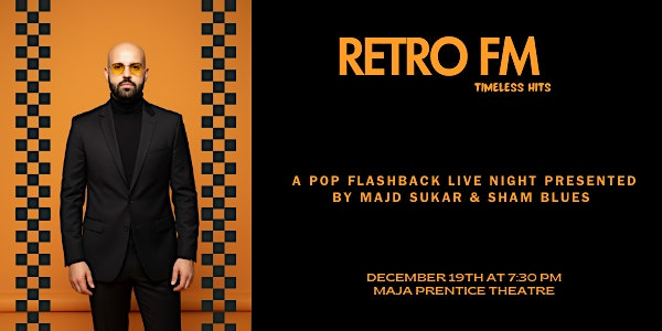 Retro FM | Maja Prentice Theatre