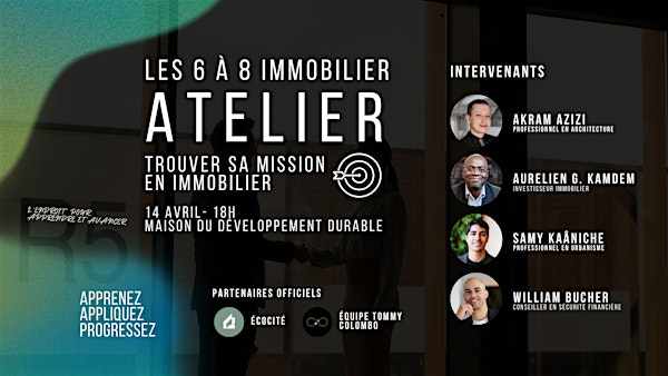 Les 6@8 atelier - Trouver sa mission en immobilier | Maison du développement durable