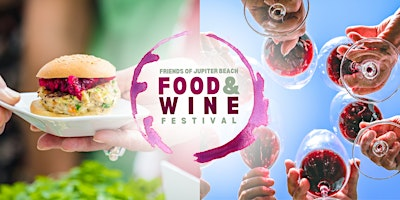 Friends of Jupiter Beach Food & Wine Festival | The Plaza Down Under on the Riverwalk