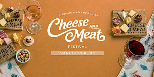 Vancouver Cheese and Meat Artisan Food & Beverage Festival. | The Pipe Shop