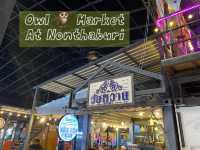 Owl Market ตลาดนกฮูก at Nonthaburi 