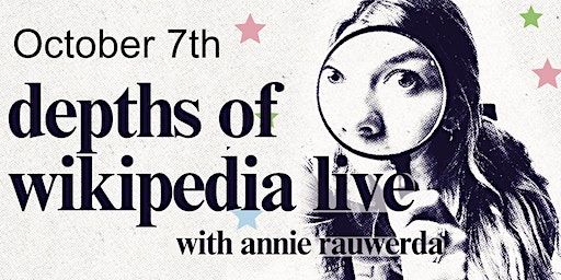 Depths of Wikipedia Live (San Francisco) | Great Star Theater