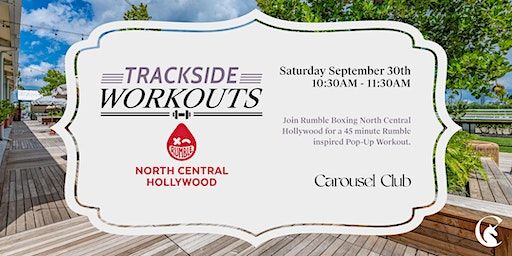 Trackside Workouts with Rumble Boxing at Carousel Club | Carousel Club