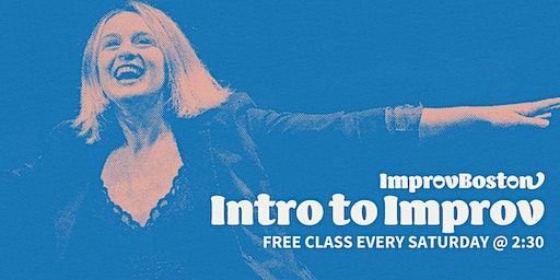 Intro to Improv! Saturdays 2:30 - 4:00PM | ImprovBoston Training Center