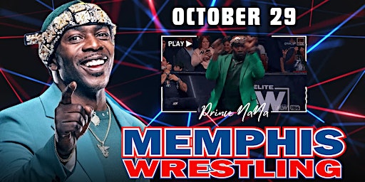 OCT. 29 | AEW's Prince Nana is coming to Memphis Wrestling! | Memphis Wrestling WrestleCenter