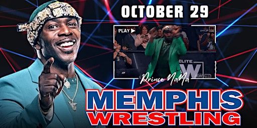 OCT. 29 | AEW's Prince Nana is coming to Memphis Wrestling! | Memphis Wrestling WrestleCenter