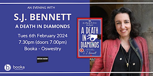 An Evening with S.J. Bennett - A Death in Diamonds | Booka