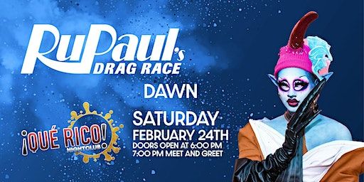 RuPaul's Dragrace Dawn Live at Que Rico | Que Rico