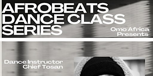 AfroBeats Dance Class Series: Black History Month Edition: Session 1 & 2 | DIA Dance Studio