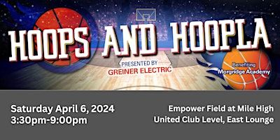 Hoops and Hoopla | Empower Field at Mile High