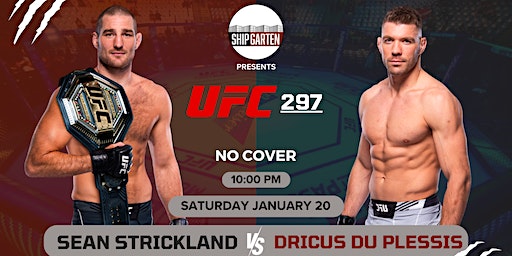 UFC 297 Watch Party Strickland vs Du Plessis | Shipgarten