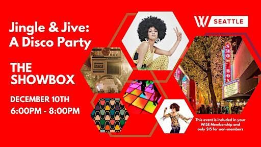 Jingle & Jive: A Disco Party | The Showbox