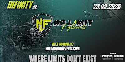 No Limit Fightevents | Infinity #2 | Sporthal Zielhorst