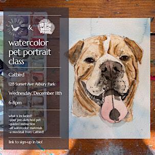 Watercolor Pet Portrait Class | Catbird Asbury Park