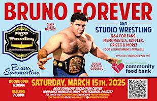 BRUNO FOREVER and STUDIO WRESTLING TRIBUTE | 1000 Ross Municipal Dr