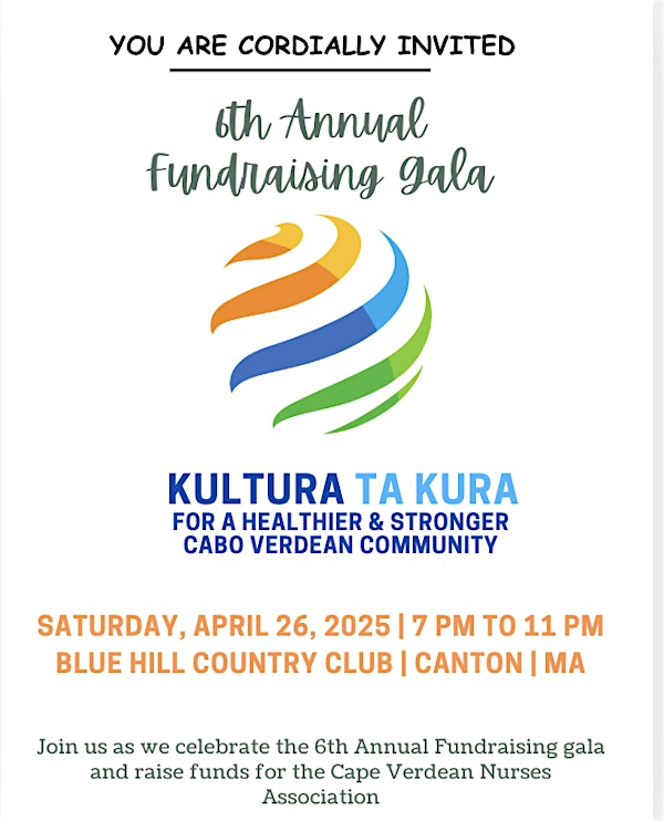 Cape Verdean Nurses Association 6th Annual Fundraiser: Kultura ta Kura | Blue Hill Country Club, Pecunit Street, Canton, MA, USA