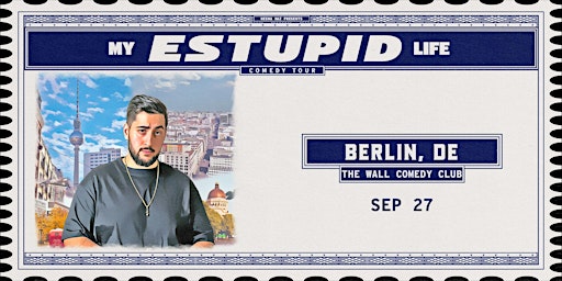 Neema Naz: My Estupid Life Tour Berlin | The Wall Comedy