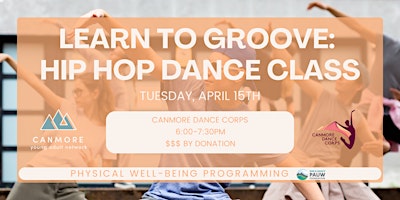 Learn to Groove with CYAN: Hip Hop Dance Class | Canmore Dance Corps