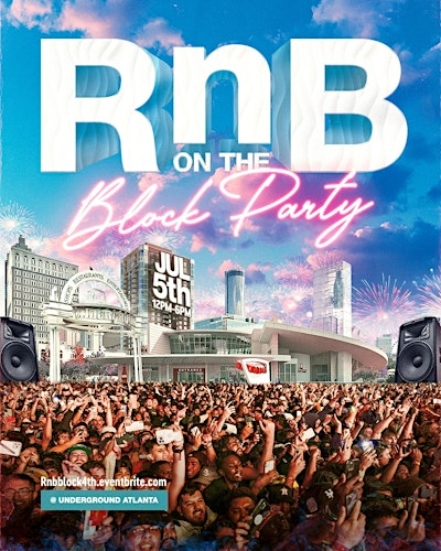 RnB Block Party Tequila Edition | Underground Atlanta