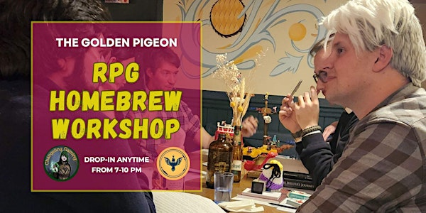 RPG Homebrew Writing Workshop at The Golden Pigeon in Cabbagetown Toronto | The Golden Pigeon Beerhall