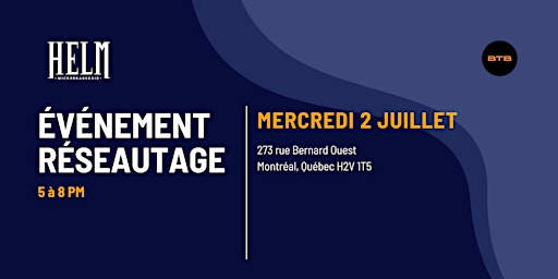 NETWORKING / RÉSEAUTAGE @5à7 MONTRÉAL | HELM - Microbrasserie sur Bernard