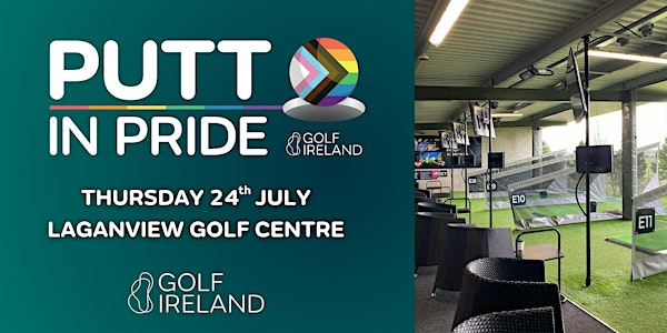 Putt  In Pride | Laganview Golf Centre Ltd