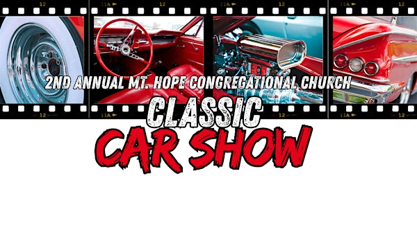 2nd Annual Mt. Hope Classic Car Show | 30330 Schoolcraft Rd