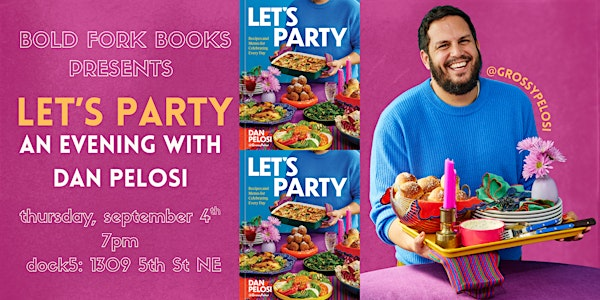 An Evening with Dan Pelosi for LET'S PARTY! | Dock5