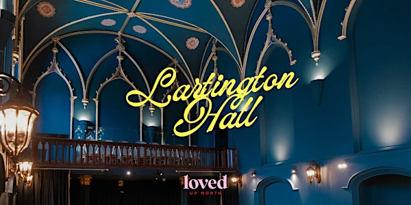 Lartington Hall Wedding Show | Lartington Hall