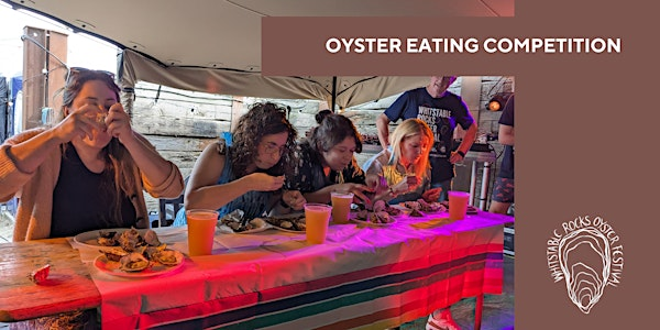 Whitstable Oyster Eating Competition | East Quay Venue, Whitstable, UK