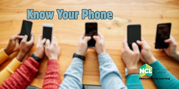 Know Your Phone - taster session | Church of the Holy Nativity