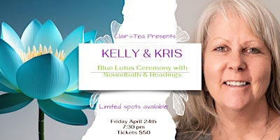 Blue Lotus Awakening Tea Ceremony/Soundbath &  Mini Readings | Clair-i-tea