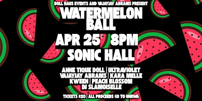 WATERMELON BALL: A FUNDRAISER FOR UNRWA | Sonic Hall