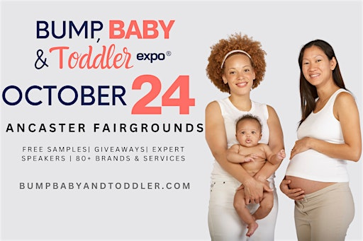 Fall Hamilton Bump, Baby & Toddler Expo - baby show | Ancaster Fairgrounds