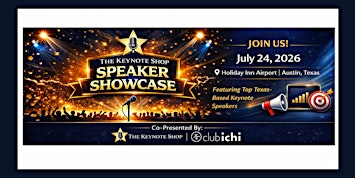 The Keynote Shop 2026 Speaker Showcase | Holiday Inn Austin Airport by IHG