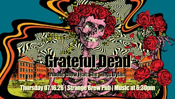 Grateful Dead tribute feat: She Sings Dylan (early show) | Strange Brew Pub