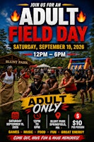 Adult Field Day : Presented by Coach B | Blunt Park