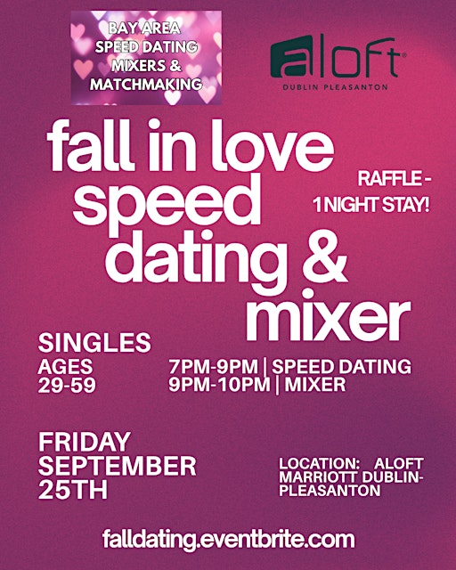Fall in Love Speed Dating & Mixer | Singles Ages 29-59 | Aloft by Marriott Dublin-Pleasanton