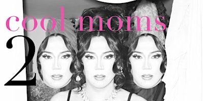 Cool Moms 2000 | Numbers Cabaret