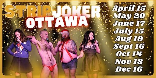 Strip Joker Ottawa (Comedy + Stripping) | LIVE! on Elgin
